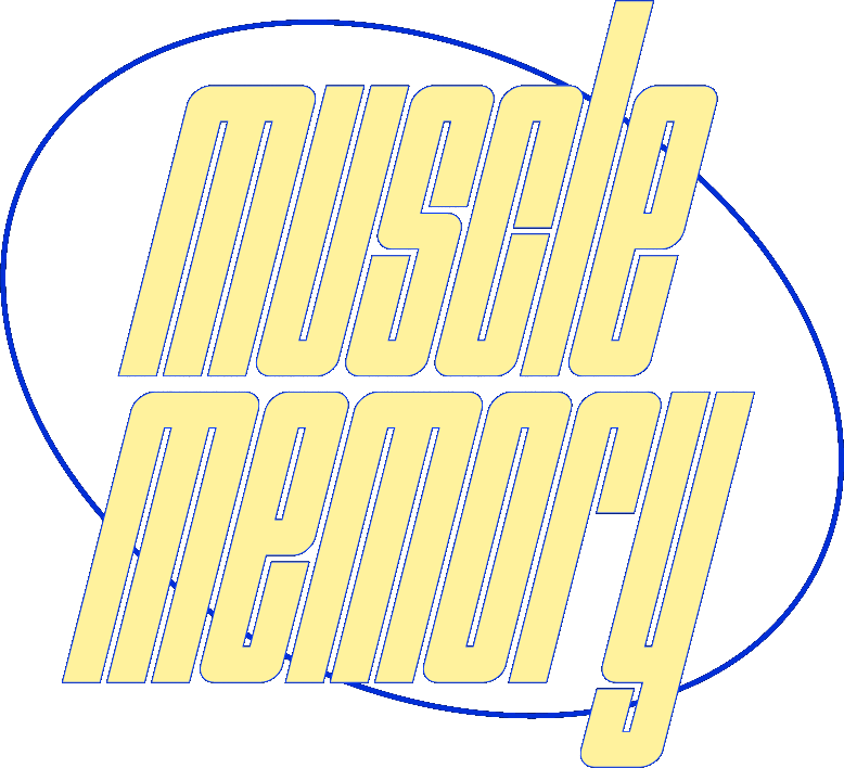 Muscle Memory